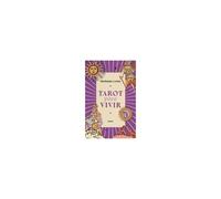 Tarot Para Vivir / Tarot To Live By