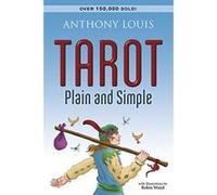 Tarot Plain and Simple Anthony Louis (Auteur)