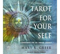 Tarot pour vous-même : un cahier d'exercices pour le voyage intérieur, édition 35e anniversaire
