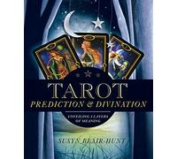 Tarot Prediction & Divination: Unveiling Three Layers of Meaning