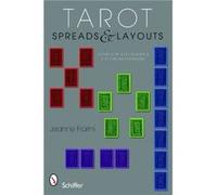 Tarot Spreads and Layouts by Jeanne Fiorini Fiorini, Jeanne (Auteur)