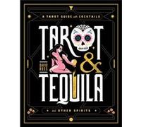 Tarot Tequila by David A Ross David A Ross (Auteur)