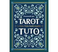 Tarot Tuto : le Rider-Waite simplifié