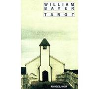 Tarot William Bayer (Auteur), Gérard de Chergé (Traduction)