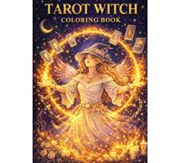 Tarot Witch Coloring Book: Mystical Witches of Destiny for Relaxation and Creativity