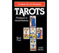 Tarots : Pratiques et Interprétations