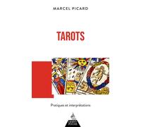 Tarots - Pratiques et interprétations - Marcel Picard - Dervy-Livres - Poche - Guide