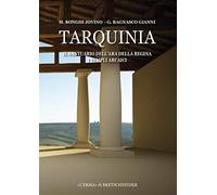 Tarquinia: Il Santuario Dell'ara Della Regina. I Templi Arcaici