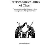 Tarrasch's Best Games Of Chess