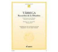 Tarrega Francisco Recuerdos De La Alhambra Trompette/Piano G