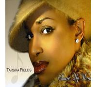 Tarsha Fields - Share My World