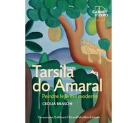 Tarsila Do Amaral - Peindre Le Brésil Moderne