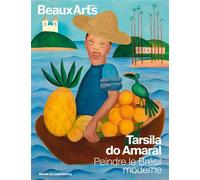 Tarsila do Amaral. Peindre le Brésil moderne Au musée du Luxembourg - Collectif - Beaux Arts Editions - broché - Catalogue d'exposition