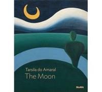 Tarsila do Amaral The Moon by Beverly Adams Beverly Adams (Auteur)