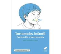 Tartamudez infantil. Prevención e intervención