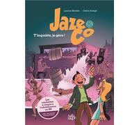 Tartamudo Jaze and co - T'inquiète, je gère !