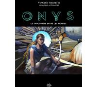 Tartamudo Onys - Le sanctuaire entre les mondes
