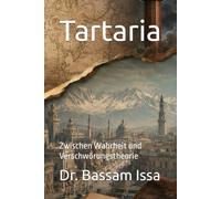 Tartaria: Zwischen Wahrheit und Verschwörungstheorie