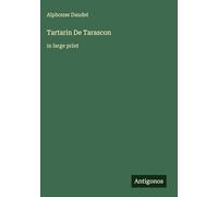 Tartarin De Tarascon: in large print