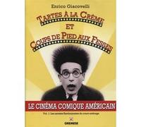 Tartes à la crème et coups de pieds aux fesses Enrico Giacovelli (Auteur)