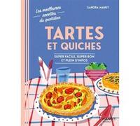Sandra Mahut – Tartes et quiches – Super facile, super bon et plein d'infos – Relié