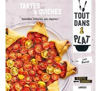 Tartes & Quiches - Assemblez, Enfournez, Puis Dégustez ! 40 Recettes Gourmandes