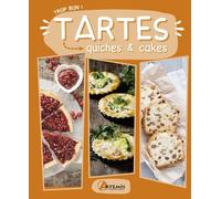 Tartes, Quiches & Cakes