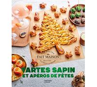Caroline Pessin – Tartes Sapin et Apéros de Fêtes – Hachette Pratique