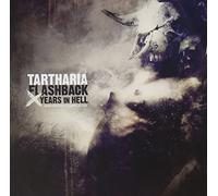 Tartharia - Flashback-X Years in Hell [Import]