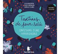 Tartines de peur salée Confessions d'une hypersensible - Elsa Valentin - Trois Petits Points - Texte lu (CD) - Théâtre jeunesse CD