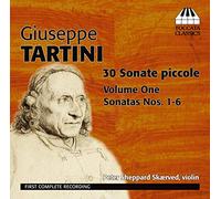 Tartini : 30 Sonate Piccole - Sonates N°1 À 6 - Vol.1