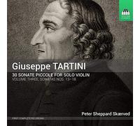Tartini : 30 Sonate Piccole - Sonates N°13 À 18 - Vol.3