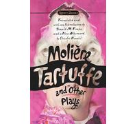 Tartuffe and Other Plays