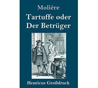 Tartuffe Oder Der Betrüger (Großdruck)