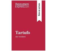 Tartufo De Molière (Guía De Lectura)