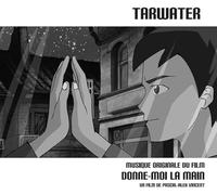 Tarwater - Donne Moi La Main/Bof [Import]