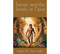 Tarzan and the Jewels of Opar