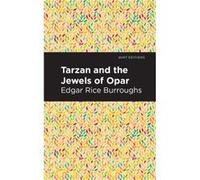 Tarzan and the Jewels of Opar by Edgar Rice Burroughs Edgar Rice Burroughs (Auteur)