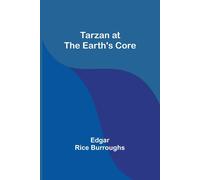 Tarzan At The Earth's Core