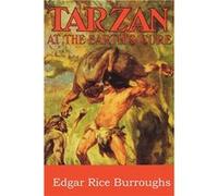 Tarzan at the Earths Core - Edgar Rice Burroughs - Bottom of the Hill Publishing - Livre en Anglais Edgar Rice BurroughsEdgar Rice Burroughs (Auteur)