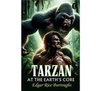 Tarzan At The Earths Core - Edgar Rice Burroughs - Repro India Limited - Livre en Anglais Edgar Rice BurroughsEdgar Rice Burroughs (Auteur)