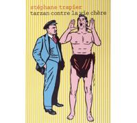 Tarzan contre la vie chère