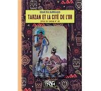 Tarzan et la Cité de l'Or E. R. Burroughs (Auteur)