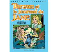 Tarzan et le journal de Jane Ou comment Jane rencontra Tarzan - Mike Royer - Graph Zeppelin Eds - cartonné - Comics