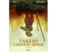 Tarzan, l'homme-singe - Tome 02: Seconde partie