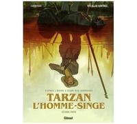 Éric Corbeyran, Roy Allan Martinez – Tarzan, l'homme-singe – Tome 02 : Seconde partie – Glénat