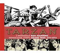 Tarzan l'intégrale Russ Manning Newspaper strips volume 3 : 1971-1974 - Edgar Rice Burroughs - Graph Zeppelin Eds - relié - Comics