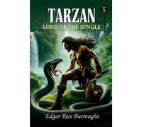 Tarzan, Lord Of The Jungle