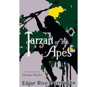 Tarzan of the Apes: A Library of America Special Publication