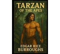 Tarzan of the Apes (Annotataed)